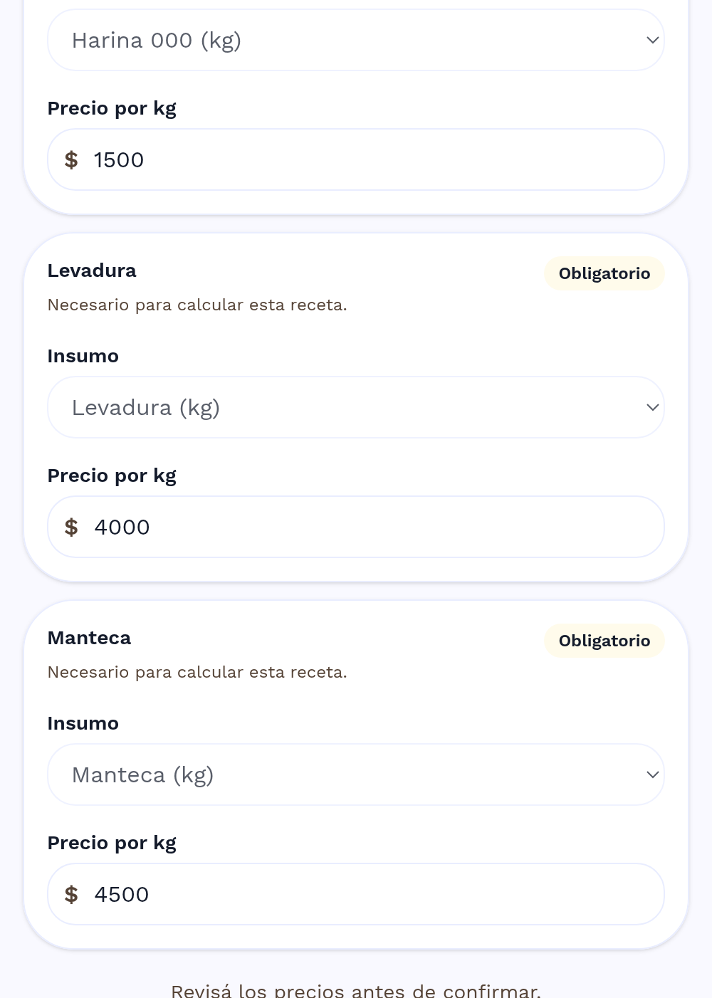 Pantalla del celular de PanaCost mostrando el paso 2: precios por kg de Harina 000 ($1.500), Levadura ($4.000) y Manteca ($4.500) completados.
